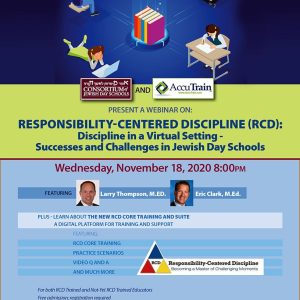 Sold Out: Responsibility-Centered Discipline (RCD): Discipline in a Virtual Setting -  Successes and Challenges in Jewish Day Schools